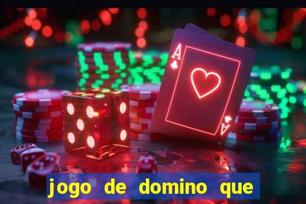 jogo de domino que ganha dinheiro